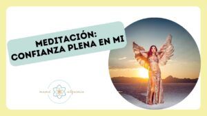 imagen miniatura meditación confianza plena en mi