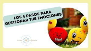 Miniatura video Los 4 pasos para gestionar tus emociones