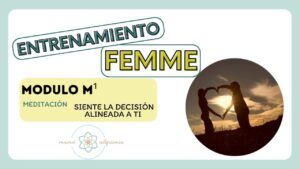 MODULO M1 MEDITACIÓN PARA TOMAR DECISIONES